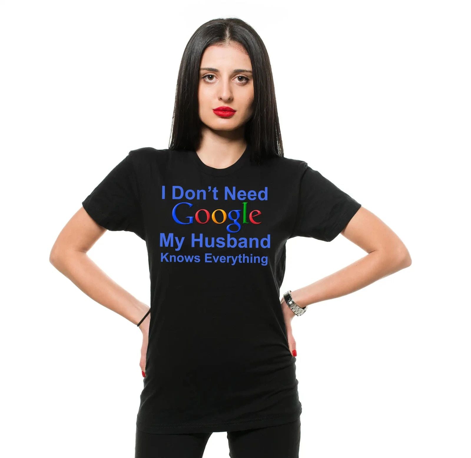 I don't need Google My Husband knows Everything Shirt Funny Wife Tee Wife Gifts