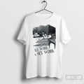 Classic Emilys All Work Is Sex Work Girl T Shirts