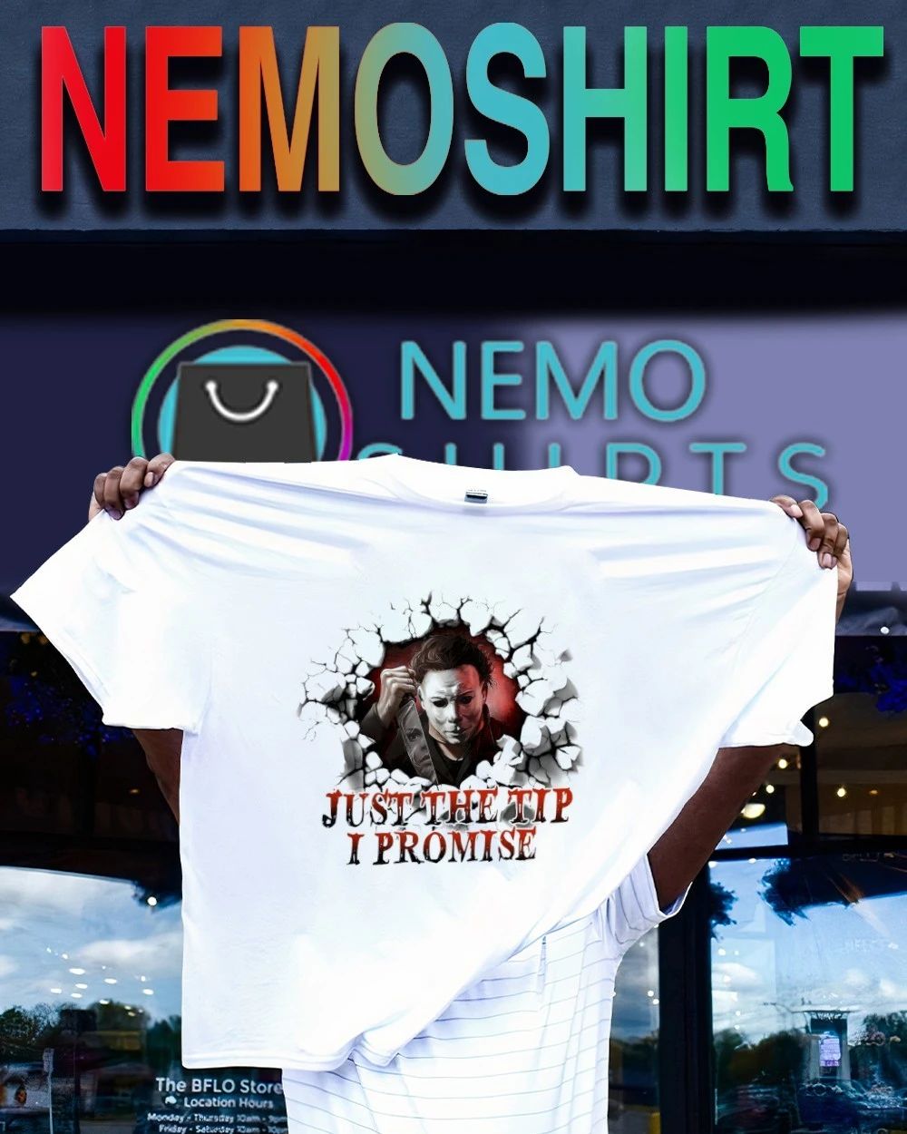 Michael Myers Just the Tip I Promise Horror Halloween shirt