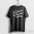 Classic Merry Christmas Ya Filthy Animal 2025 T Shirts