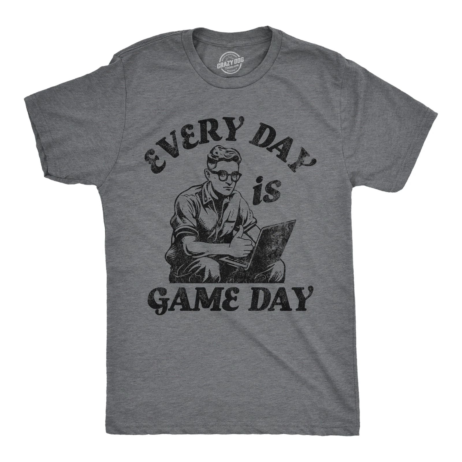 Mens Funny T Shirts Every Day Is Game Day Sarcastic Graphic Novelty Tee for Men