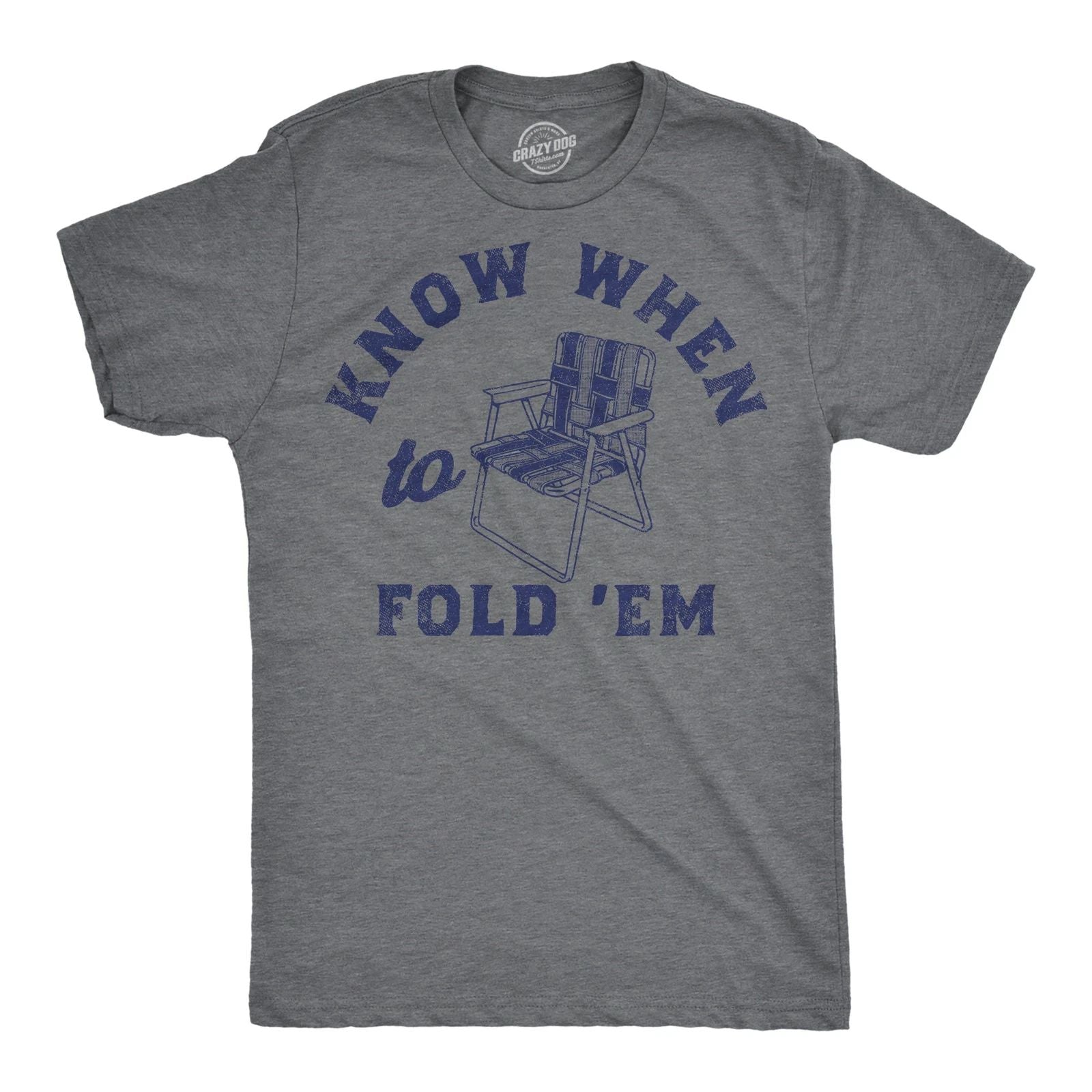 Mens Funny T Shirts Know When to Fold Em Sarcastic Lawn Chair Graphic Tee for
