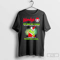 Classic Grinch X Wendys Its Not My Fault You Didnt Read The Fine Print