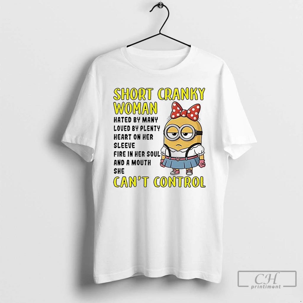 Premium Minion Short Cranky Woman Hated By Many Loved By Plenty Heart On Her