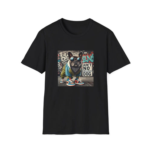 Ain't No Holla Back Dog Graphic Tee, Dog Lover Gift, Unisex T-Shirt, Trendy