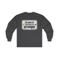 Do More of What Makes You Stronger Long Sleeve Tee | Motivational Graphic