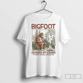 Classic Bigfoot Grabbed My Weiner At Mount Rainier Washington T Shirts