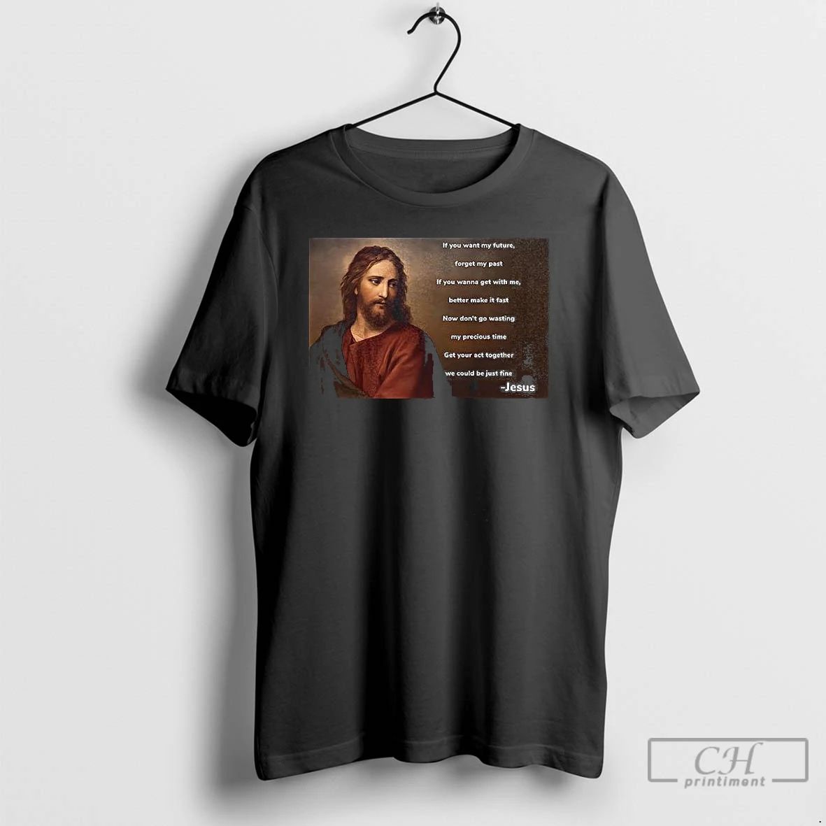 Classic Inspirational Jesus Wannabe Lyrics T Shirts