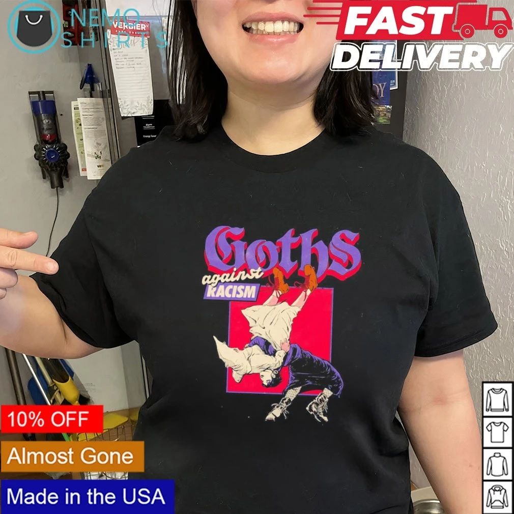 Goths Against Racism anti-racism goth culture shirt