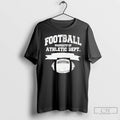 Classic Football Property Of Athletic Dept T Shirts
