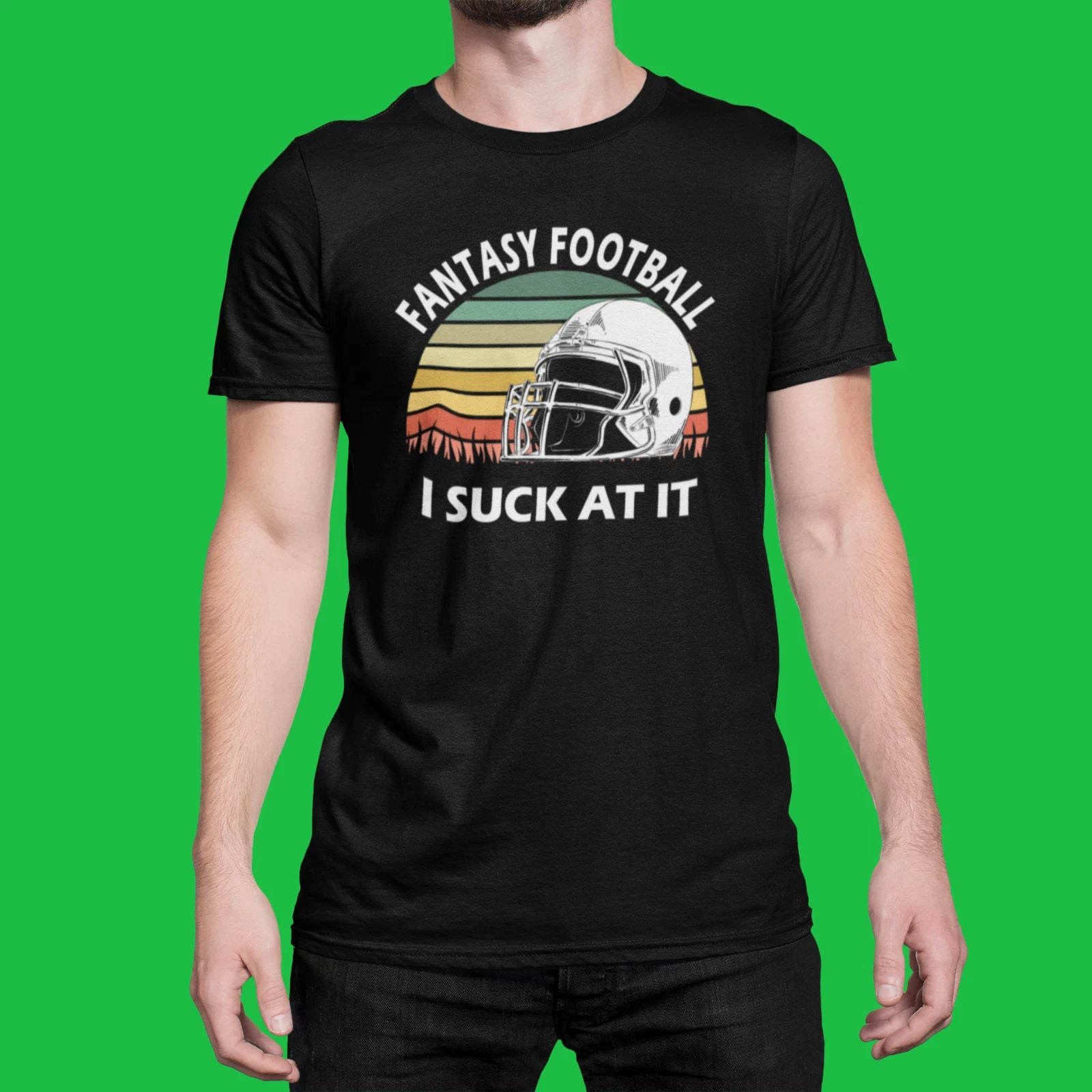 Fantasy Football, Fantasy Football Shirt, I suck at fantasy football