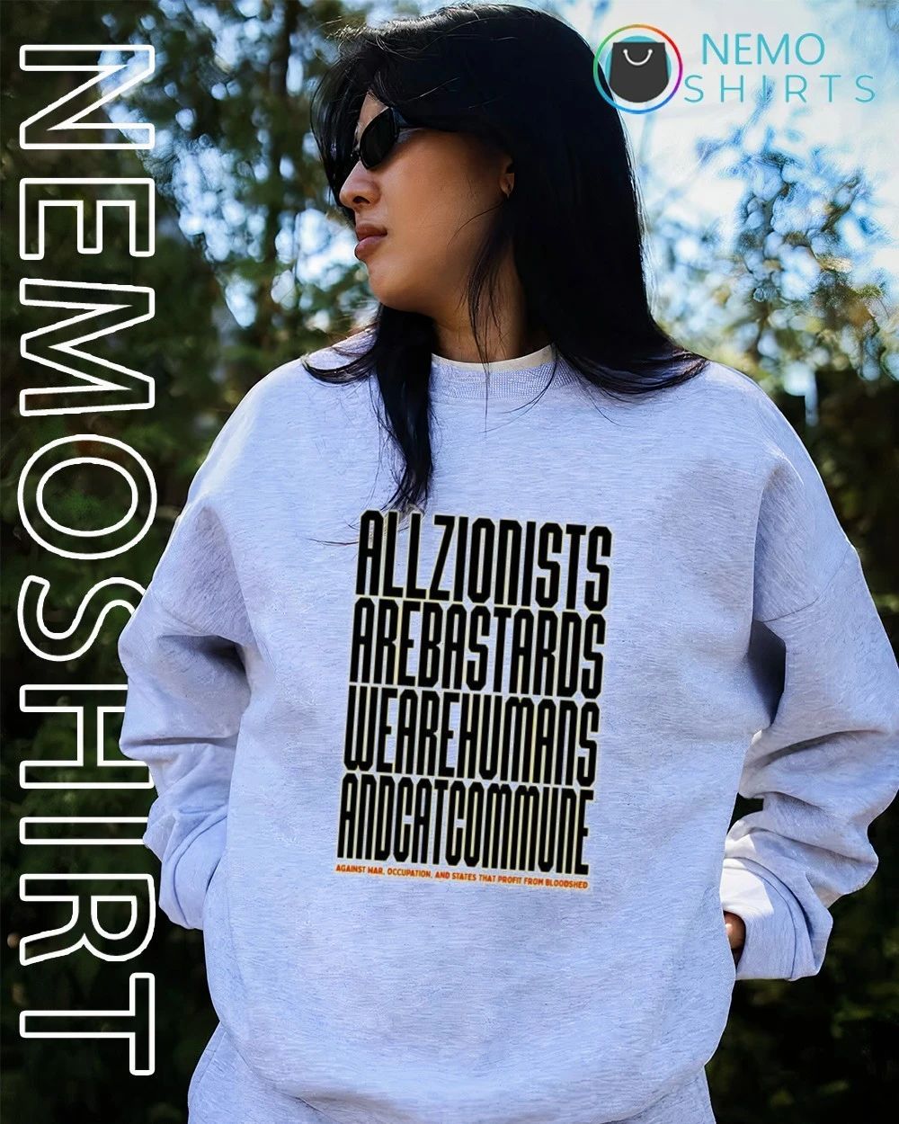 All Zionists Are Bastards We Are Humans and Cat Commune Against War and Occupation shirt