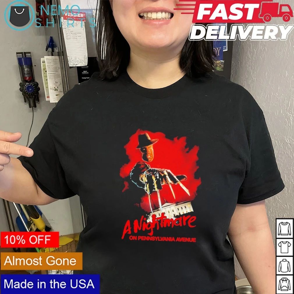 Donald Trump A Nightmare on Pennsylvania Avenue shirt