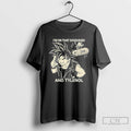 Premium Son Goku And Sun Wukong Im No That Good Kush And Tylenol T Shirts