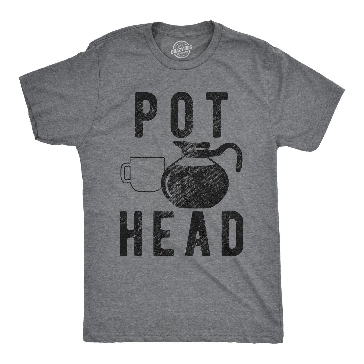 Mens Pot Head T Shirt Funny Coffee Tee for Guys Caffeine Sarcastic  Tee