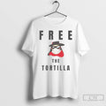 Classic Matadortilla Free The Tortilla T Shirts