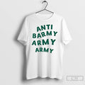 Classic Anti Barmy Army Army T Shirts