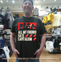 All My Friends Hate Capitalism anti-capitalism shirt