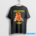 Certified Terf Trans Exclusionary Radical Feminist Tshirts Sweater