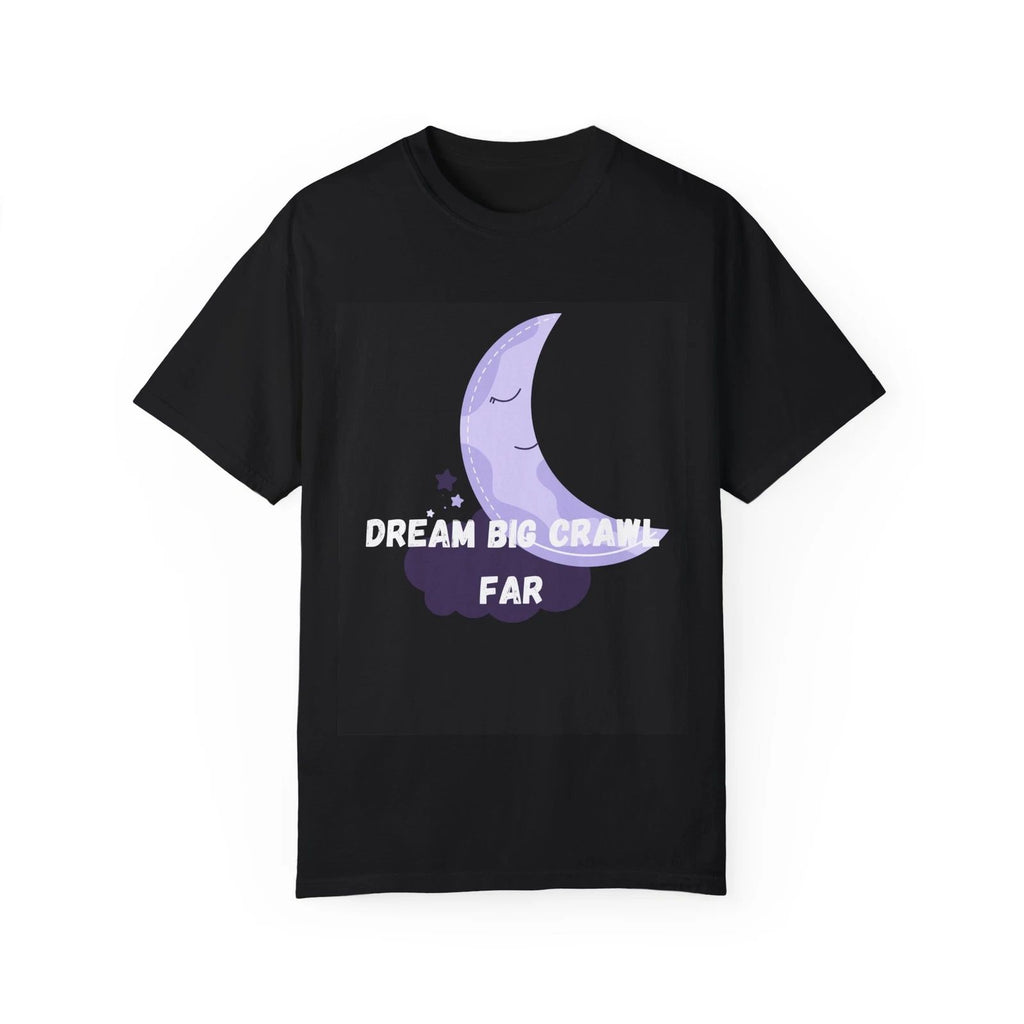 Dream Big Unisex T-shirt, Inspirational Tee, Motivational Shirt, Gift for