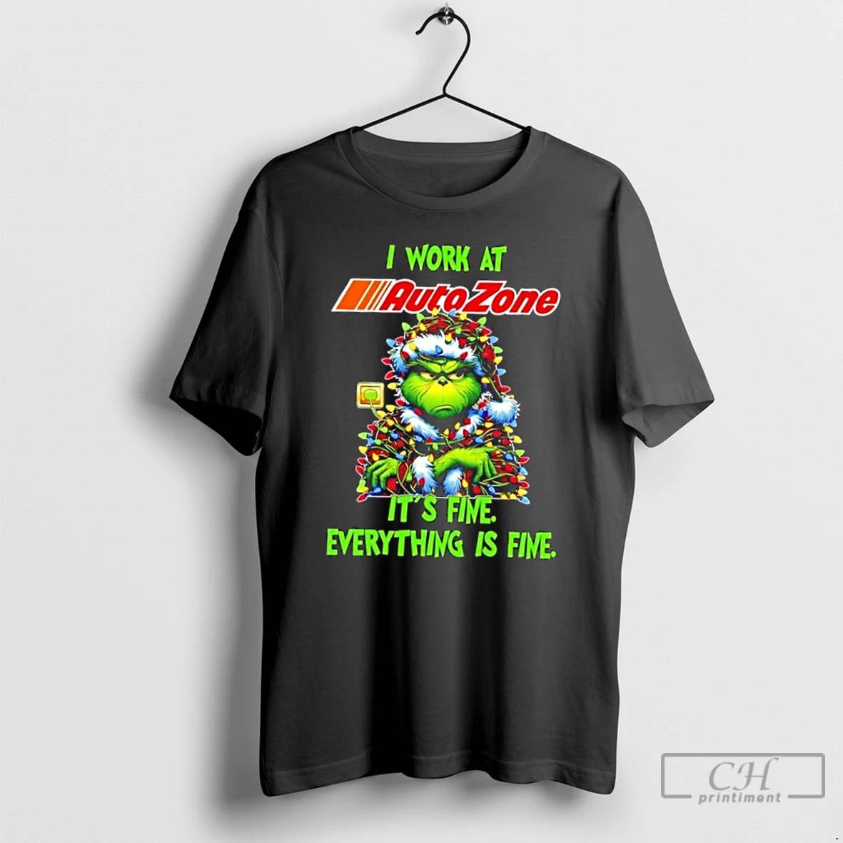 Classic Grinch Christmas Tree I Work At Autozone Its Fine Everything Is Fine T Shirts