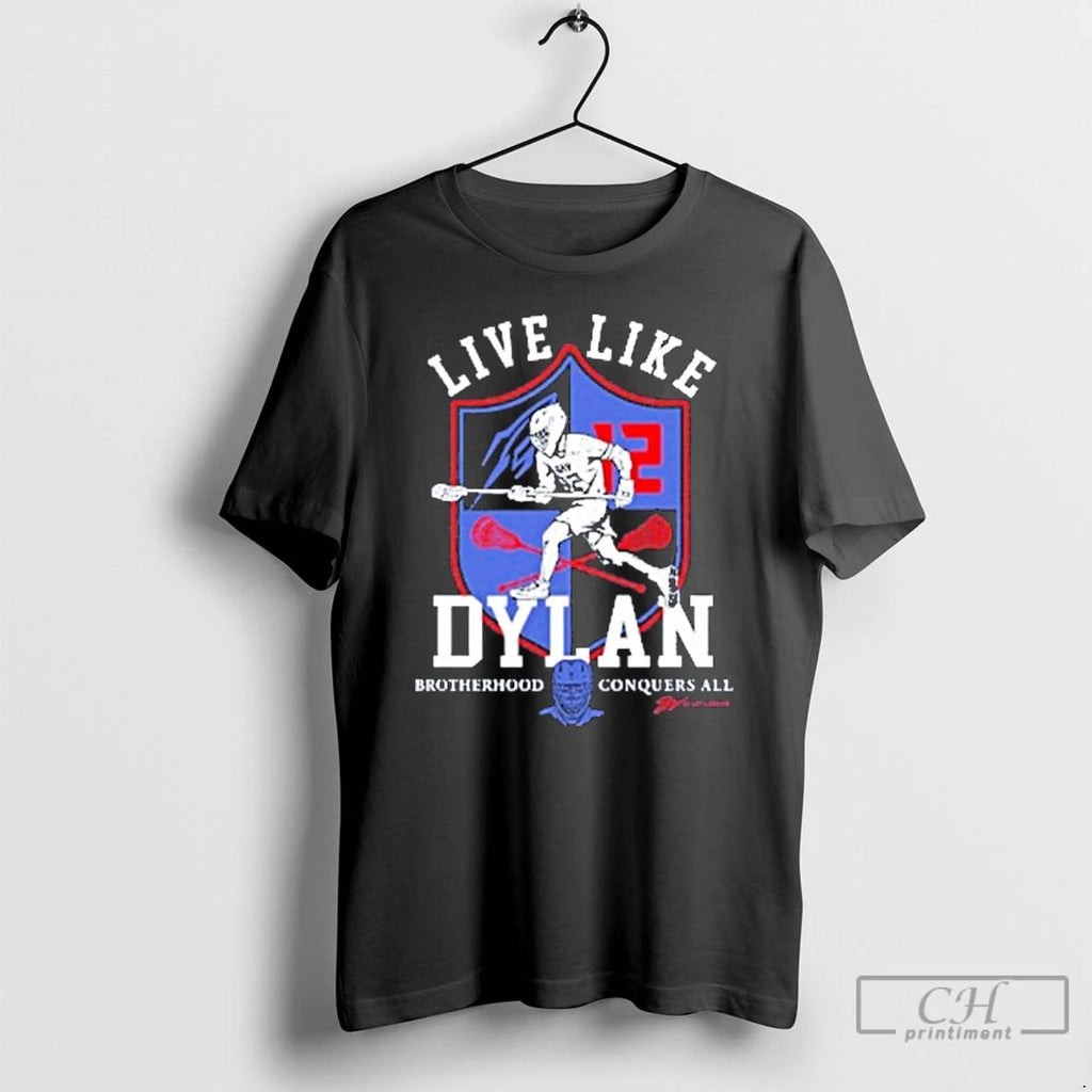 Premium Live Like Dylan Brotherhood Conquers All T Shirts