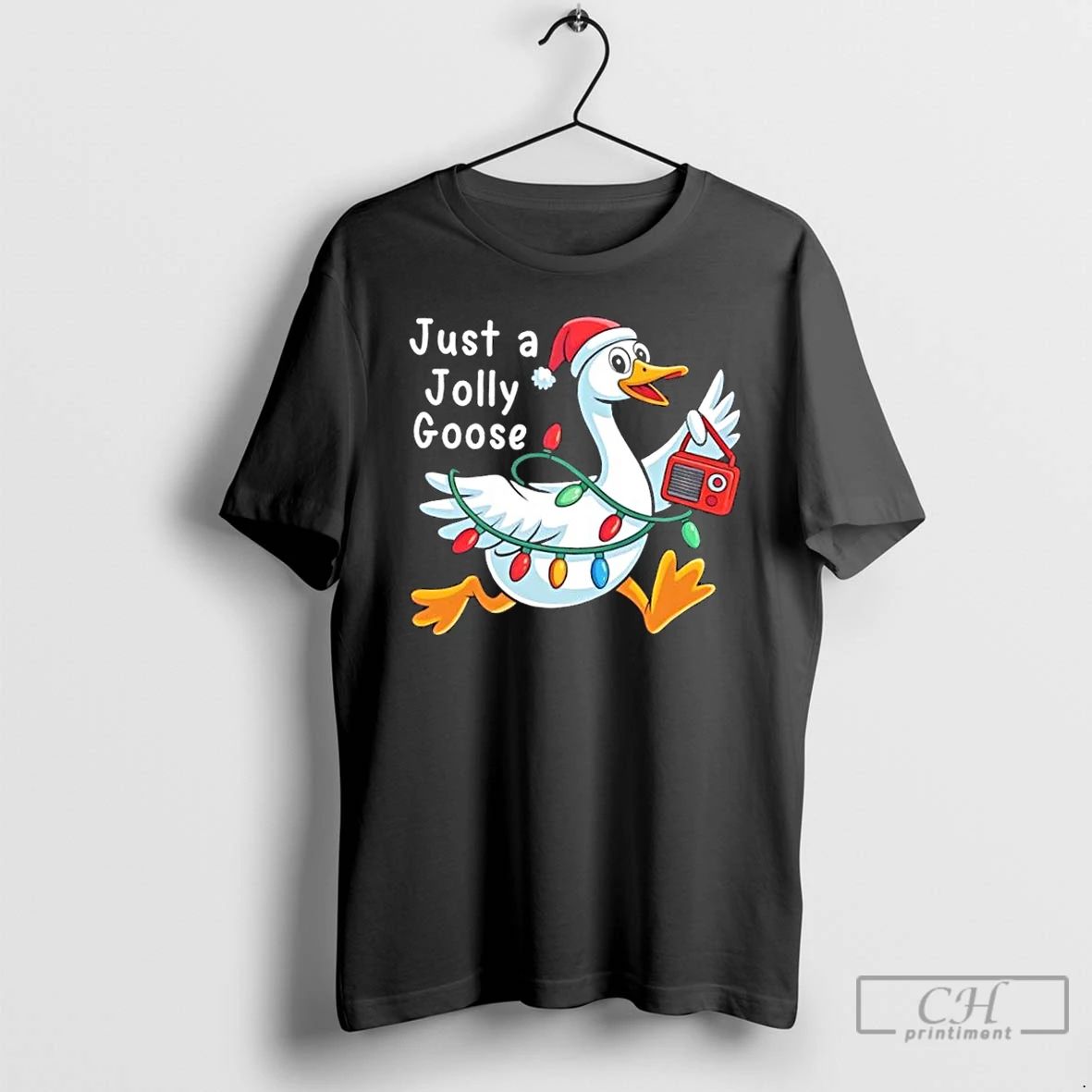 Premium Just A Jolly Goose Christmas T Shirts