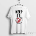 Classic Keep It 100 T Shirts