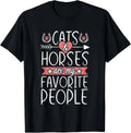 Funny People Horse and Cat Lover Gift for Women Novelty T-Shirt