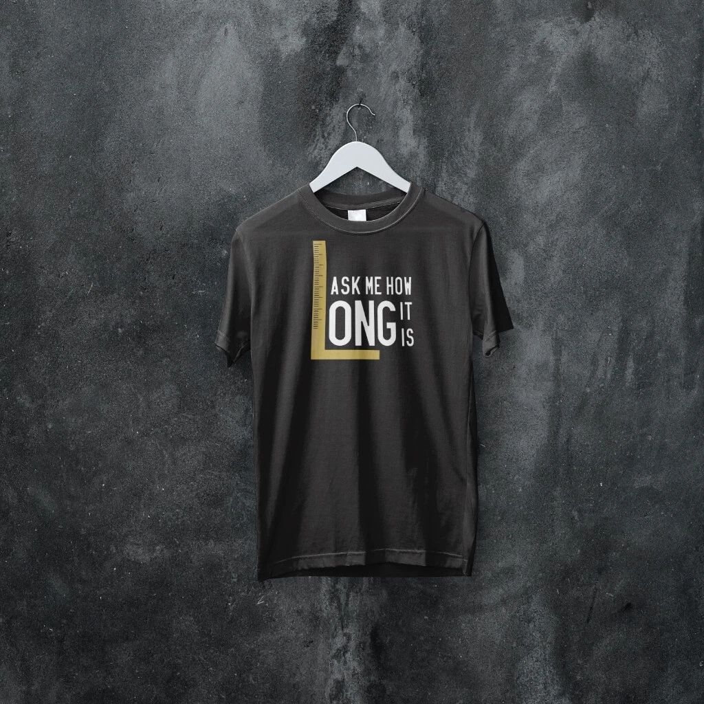 FUNNY TSHIRT double meaning man and woman ruler gift simple cool graphic