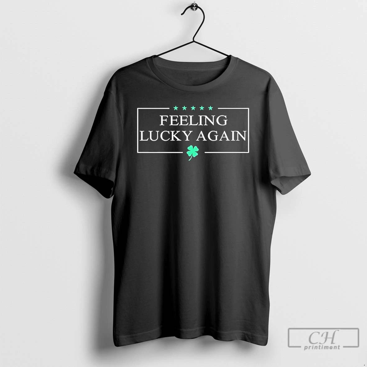 Classic Anthony Raimondi Feeling Lucky Again St Patricks Day T Shirts