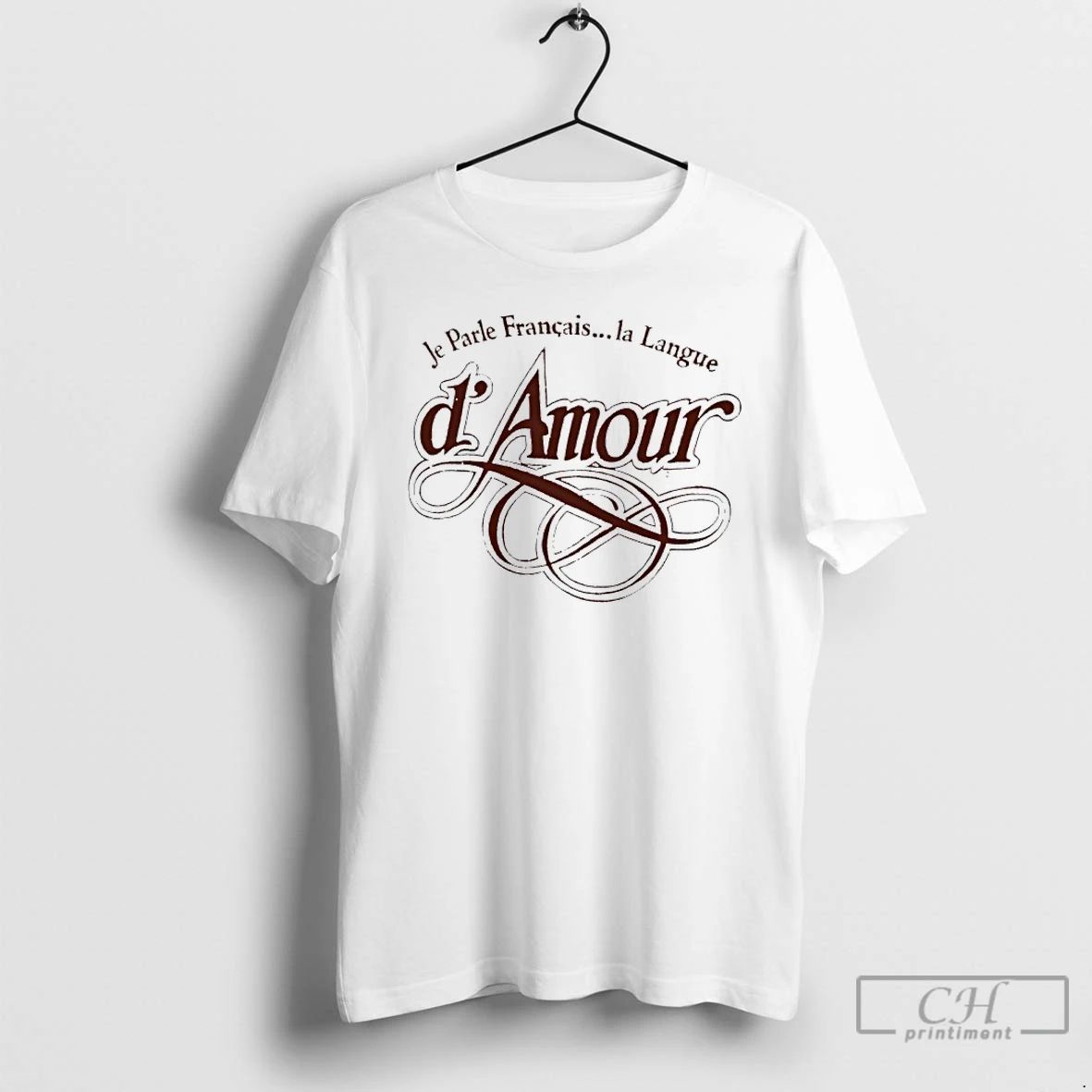 Classic Je Parle Francais La Langue Damour T Shirts