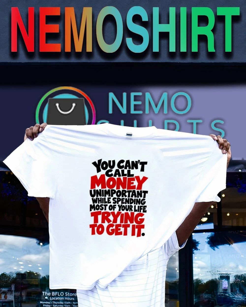 You can’t call money unimportant while spending most of your life trying to get it shirt