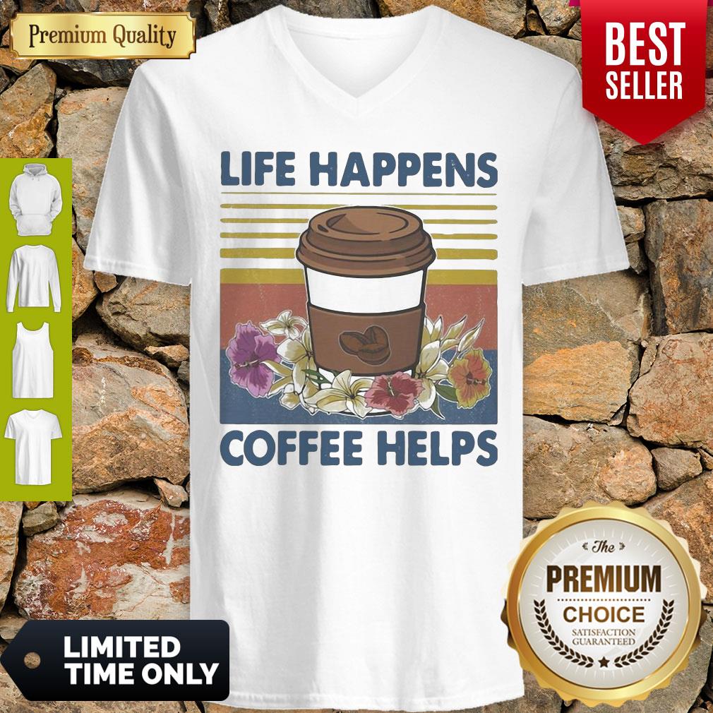 Original Life Happens Coffee Helps Flower Vintage Shirt