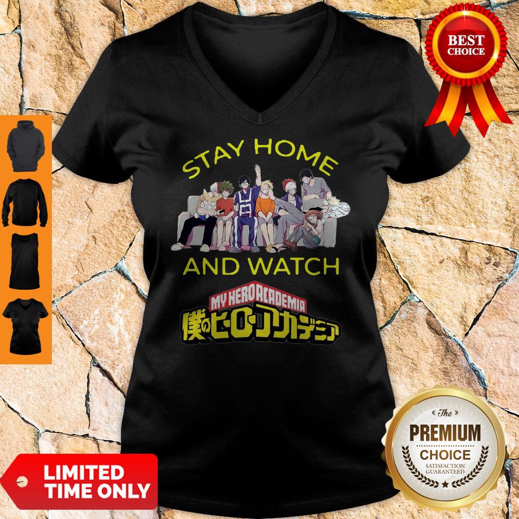 Stay Home And Watch My Hero Academia The Movie Shirt
