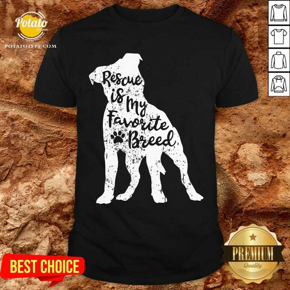 Women’s Rescue Is My Favorite Breed Pitbull Dog Pit Bull Mom Gift Shirt
